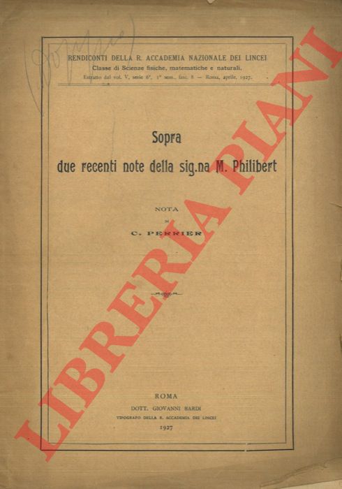 PERRIER C. - - Sopra due recenti note della sig.na M. Philibert.