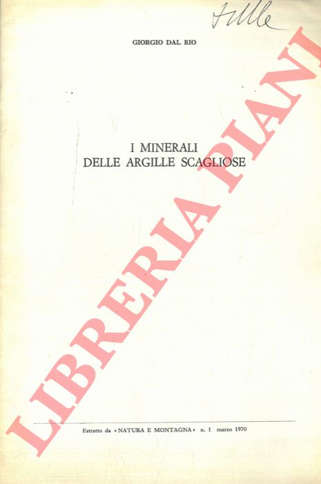 DAL RIO Giorgio - - I minerali delle argille scagliose.