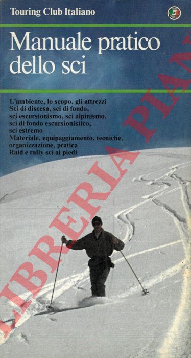 (GIORGETTA Alessandro - RINALDI Giacinto) - - Manuale pratico dello sci.