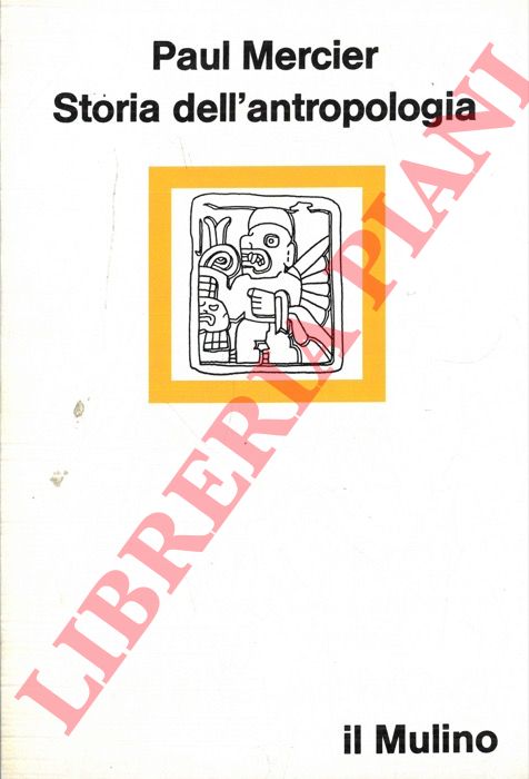 MERCIER Paul - - Storia dell'antropologia.