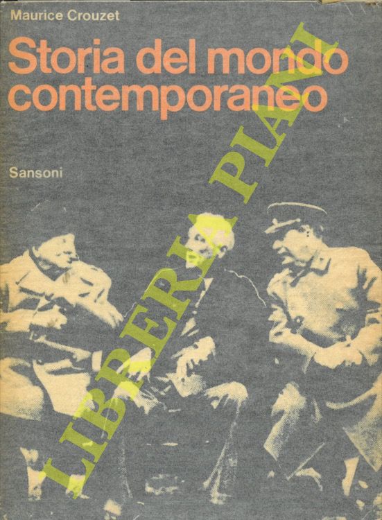 CROUZET Maurice - - Storia del mondo contemporaneo.