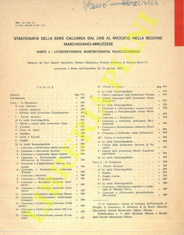 CRESCENTI Uberto - CROSTELLA Angelo - DONZELLI Giorgio - RAFFI Giorgio - - Stratigrafia della serie calcarea dal Lias al Miocene nella regione marchigiano-abruzzese. Litostratigrafia, biostratigrafia, paleogeografia.