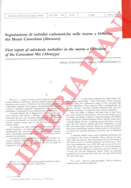GALLUZZO Fabrizio - SANTANTONIO Massimo - - Segnalazione di torbiditi carbonatiche nelle marne a Orbulina dei Monti Carseolani (Abruzzo) . First report of calciclastic turbidites in the marne a Orbulina of the Carseolani Mts (Abruzzo) .