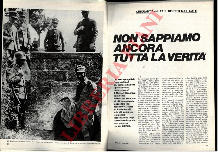 MONELLI Paolo - - Cinquant'anni fa il Delitto Matteotti. Non sappiamo ancora tutta la verit.