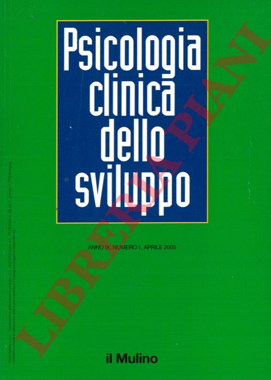 (CORNOLDI Cesare) - - Psicologia clinica e dello  sviluppo. Anno IX. N. 1, aprile 2005.