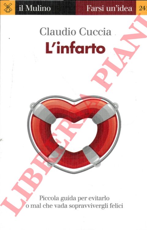 CUCCIA Claudio - - L'infarto.