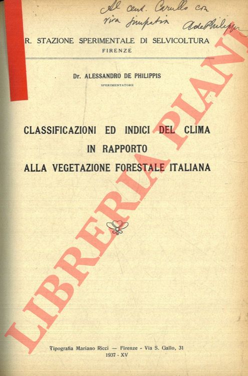 DE PHILIPPIS Alessandro - - Classificazioni ed indici del clima in rapporto alla vegetazione forestale italiana.