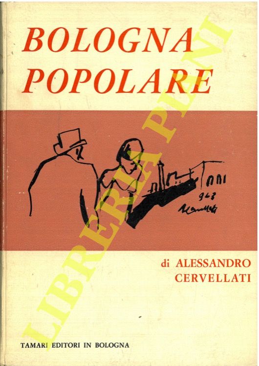 CERVELLATI Alessandro - - Bologna popolare.