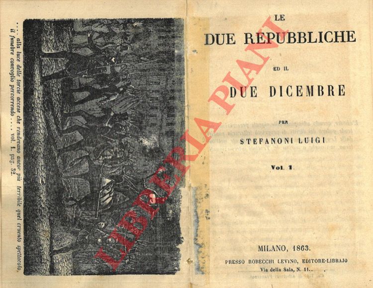 STEFANONI Luigi - - Le due repubbliche ed il due dicembre.