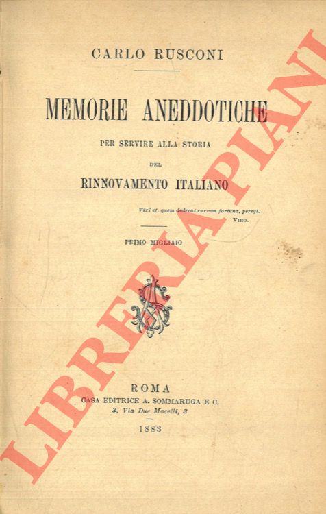 RUSCONI Carlo - - Memorie aneddotiche per servire alla storia del rinnovamento italiano.