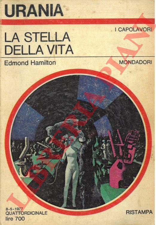 HAMILTON Edmond - - La stella della vita.