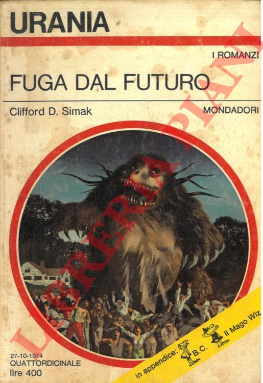 SIMAK Clifford D. - - Fuga dal futuro.