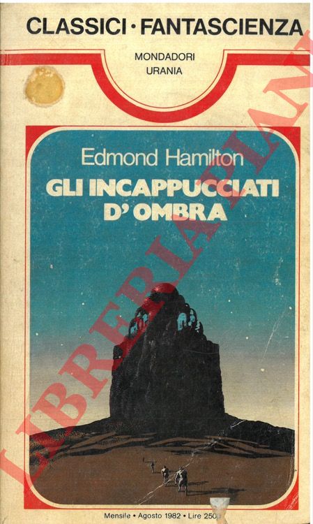 HAMILTON Edmond - - Gli incappucciati d'ombra.