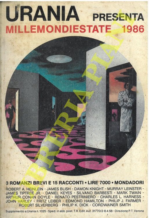 AA. VV. - - Millemondiestate 1986. Tre romanzi brevi e 15 racconti. Janes Tiptree Jr. La felicit  un'astronave calda. Robert Silverberg. L'elezione. Edmond Hamilton. Sacrificio supremo.
