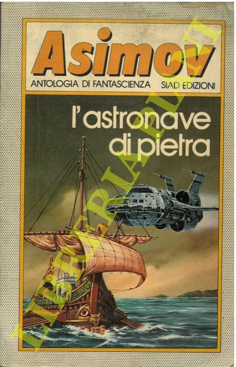 AA. VV. - - L'astronave di pietra.
