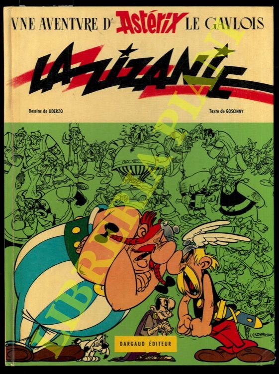 GOSCINNY - UDERZO - - La zizanie. Une aventure d'Asterix.