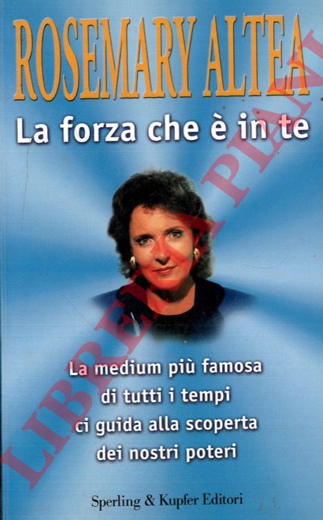 ALTEA Rosemary - - La forza che  in te.
