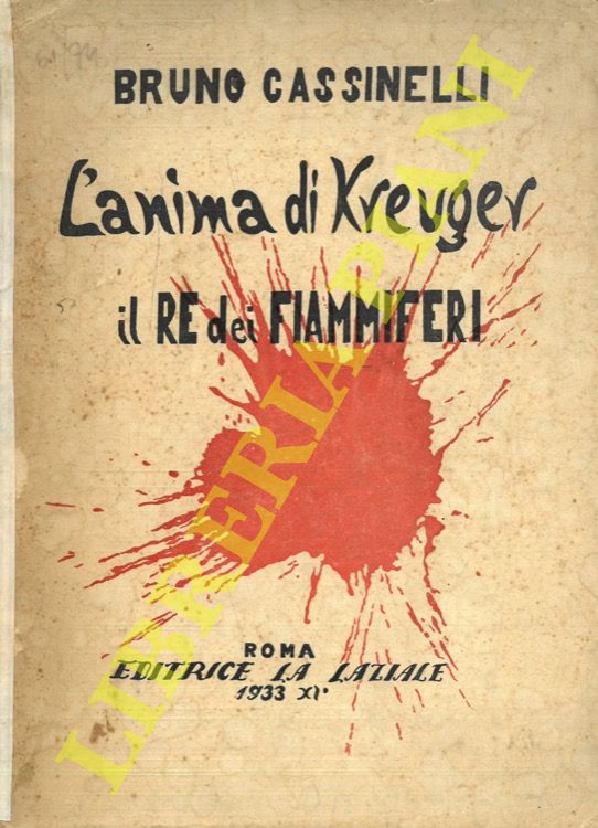 CASSINELLI Bruno - - L'anima di Kreuger 