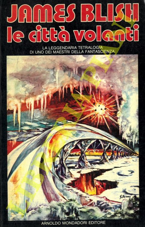 BLISH James - - Le citt volanti.