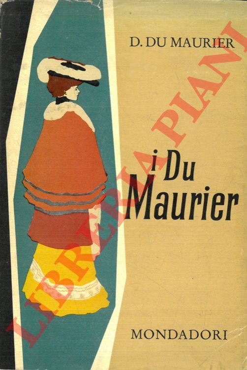 DU MAURIER Daphne - - I Du Maurier.