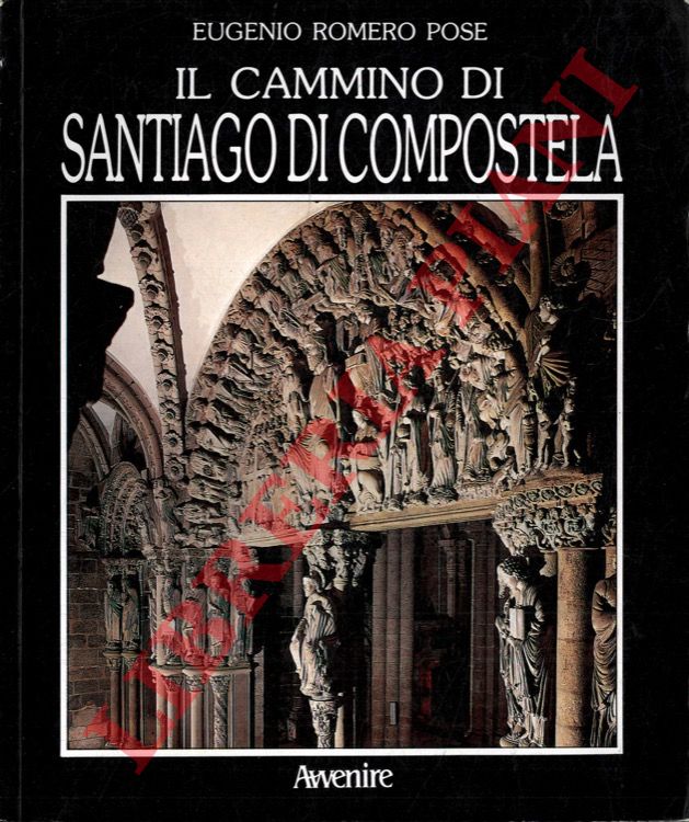 POSE Eugenio Romero - - Il cammino di Santiago di Compostela.