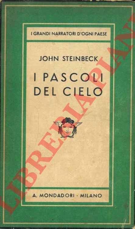 STEINBECK John - - I pascoli del cielo.