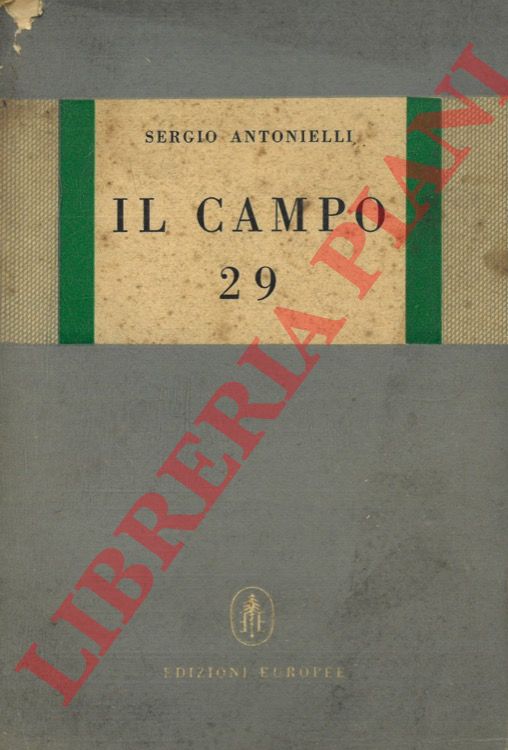 ANTONIELLI Sergio - - Il campo 29.