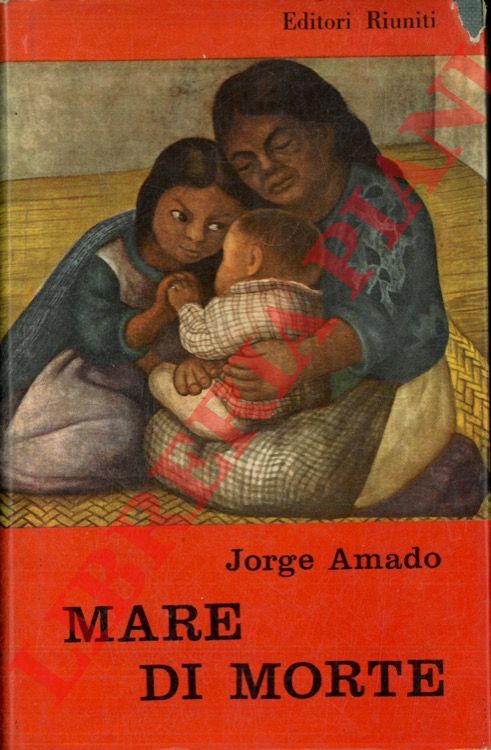 AMADO Jorge - - Mare di morte.