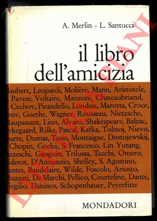 MERLIN Angelo - SANTUCCI Luigi - - Il libro dell'amicizia.