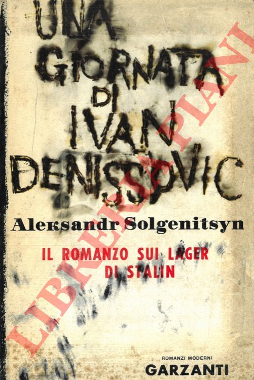 SOLGENITSYN Aleksandr - - Una giornata di Ivan Denissovic.