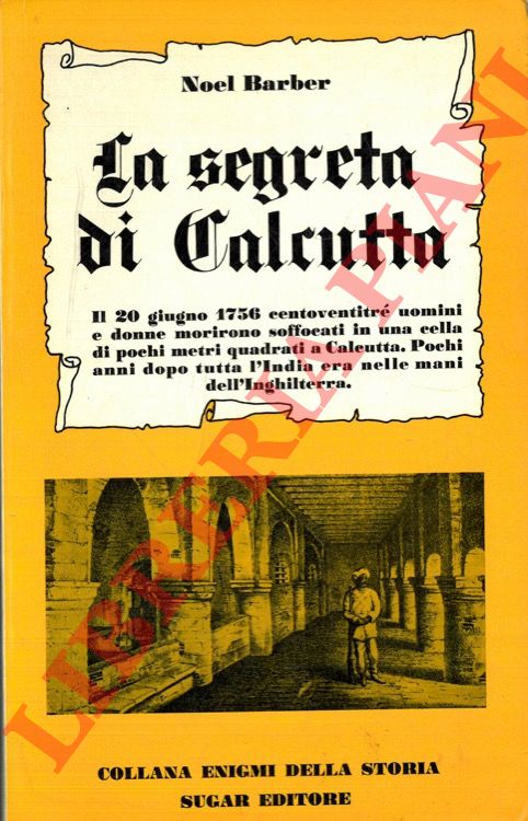 BARBER Noel - - La segreta di Calcutta.