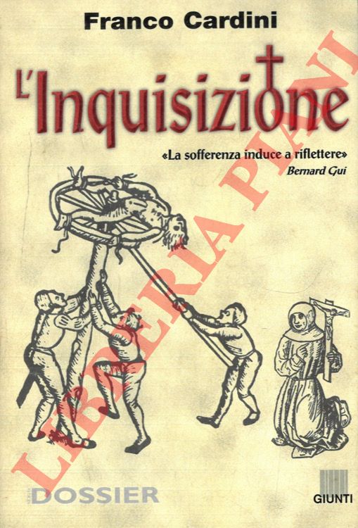 CARDINI Franco - - L'Inquisizione.