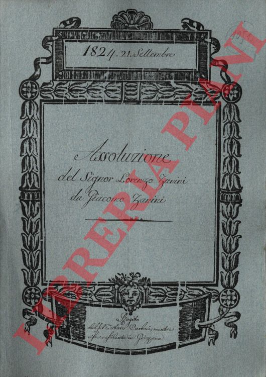 Giacomo Zanini - Lorenzo Zanini - - Assoluzione per diversi beni stabili situati nel Comune di Veggio, approdiato a quello di Vergato, provincia di Bologna.