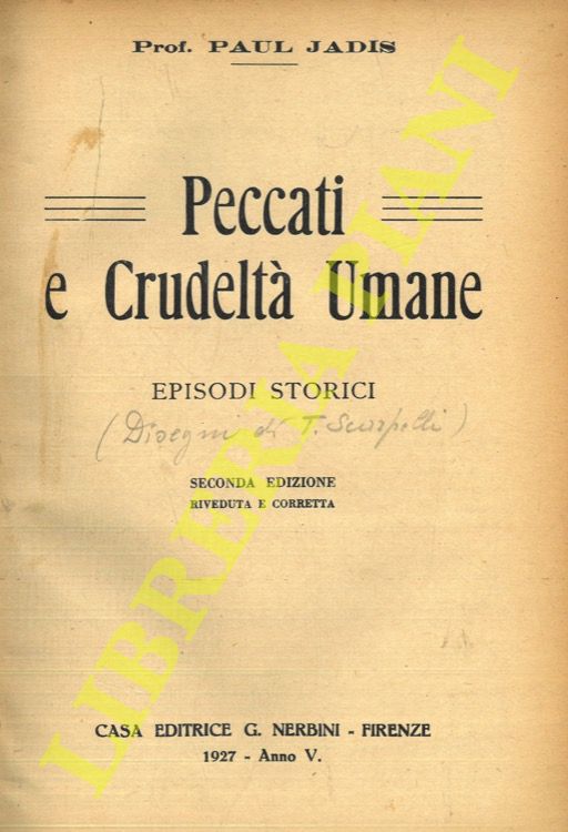 JADIS Paul - - Peccati e crudelt storiche.