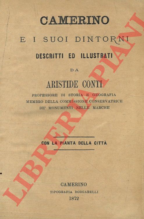 CONTI Aristide - - Camerino e i suoi dintorni.