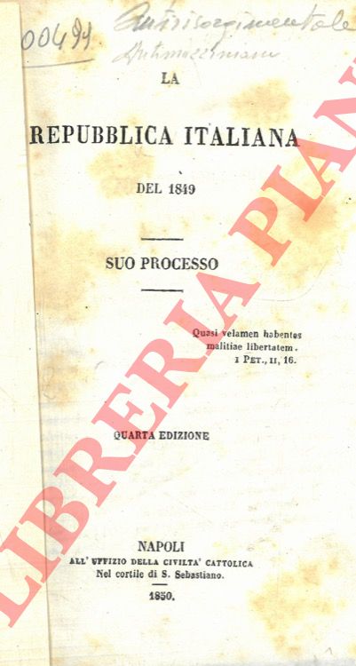 (LANDI VITTORI Mons. Luigi) - - La Repubblica Italiana del 1849. Suo processo.