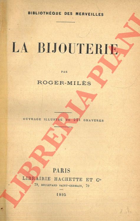 ROGER-MILES - - La bijouterie.