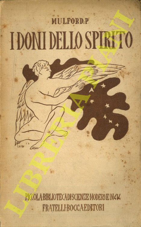 MULFORD Prentice - - I doni dello spirito. (Nuovi saggi).