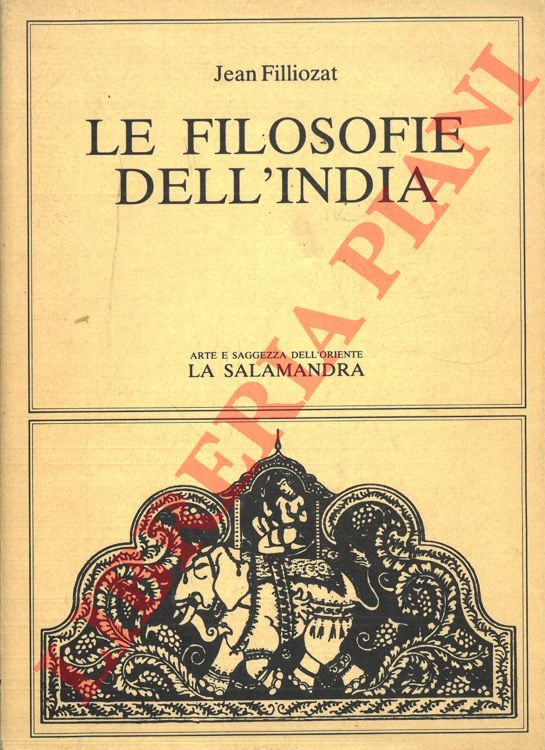 FILLIOZAT Jean - - Le filosofie dell'India.