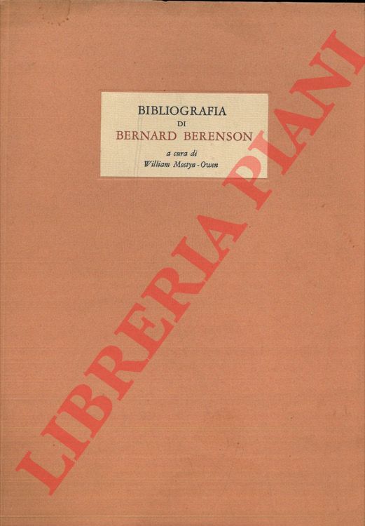 (MOSTYN OWEN William) - - Bibliografia di Bernard Berenson.