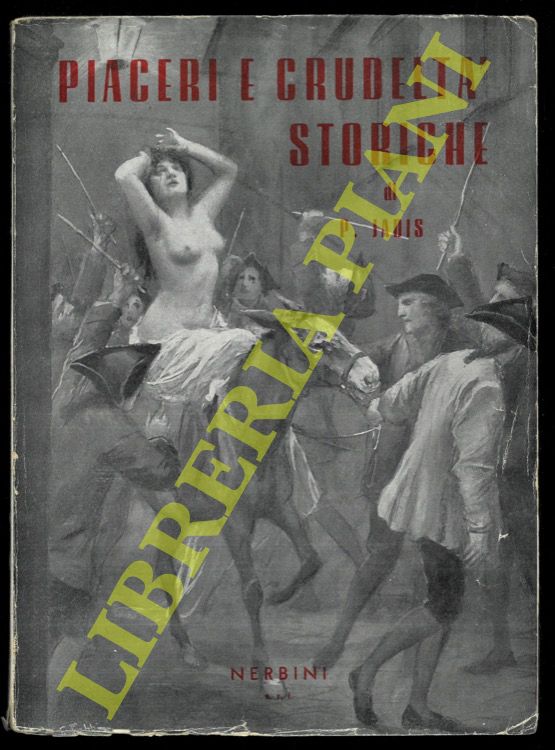 JADIS Paul - - Piaceri e crudelt storiche.