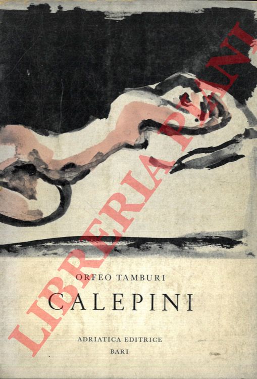 TAMBURI Orfeo - - Calepini. Roma 1938-1944.