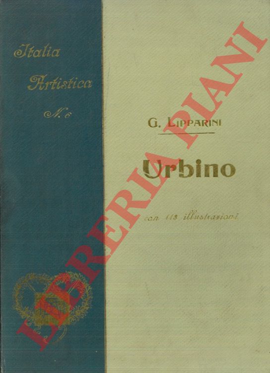 LIPPARINI G. - - Urbino. 