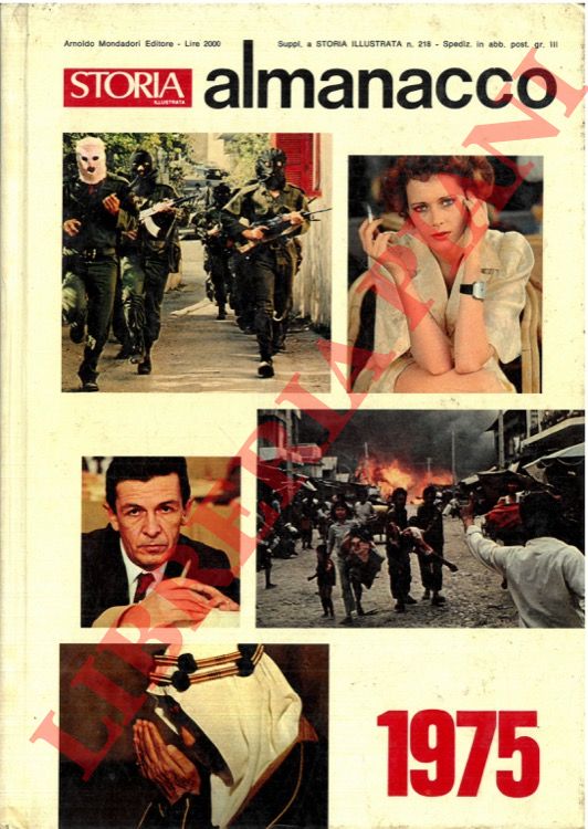 (CASTELLANETA Carlo) - - Almanacco di storia illustrata 1975. 