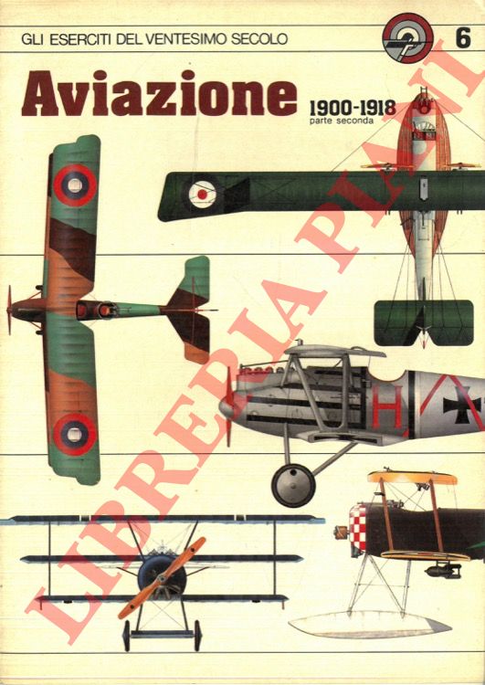 (SCLERANDI Bernardo) - - Aviazione. 1900-1918 (parte seconda).