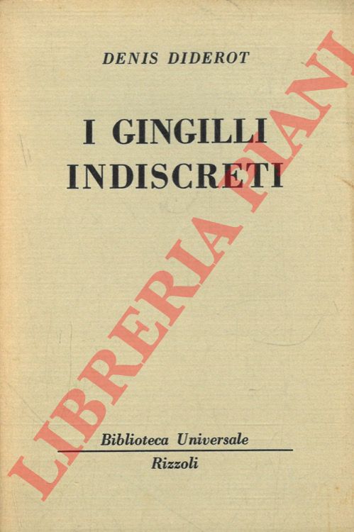 DIDEROT Denis - - I gingilli indiscreti.
