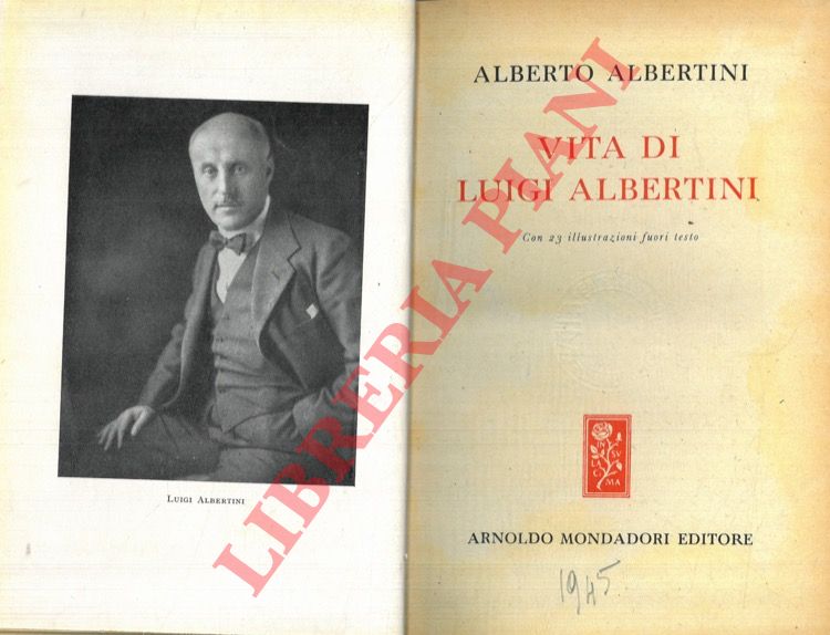 ALBERTINI Alberto - - Vita di Luigi Albertini.