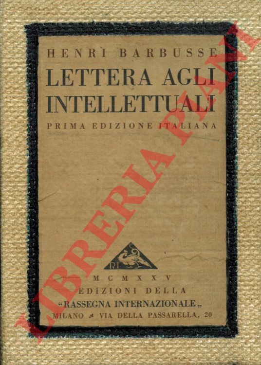 BARBUSSE Henri - - Lettera agli intellettuali.