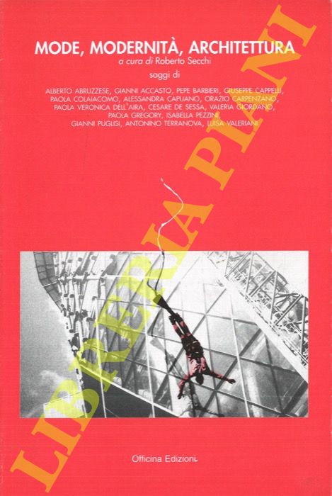 (SECCHI Roberto) - - Mode, modernit, architettura.