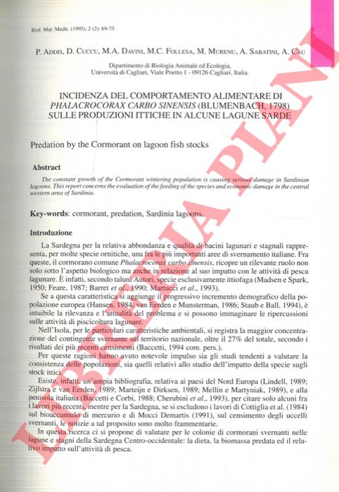 ADDIS P. - CUCCU D. - DAVINI M.A. - FOLLESA M.C. - MURENU M. - SABATINI A. - CAU A. - - Incidenza del comportamento alimentare di Phalacrocorax carbosinensis (Blumenbach, 1798) sulle produzioni ittiche in alcune lagune sarde.